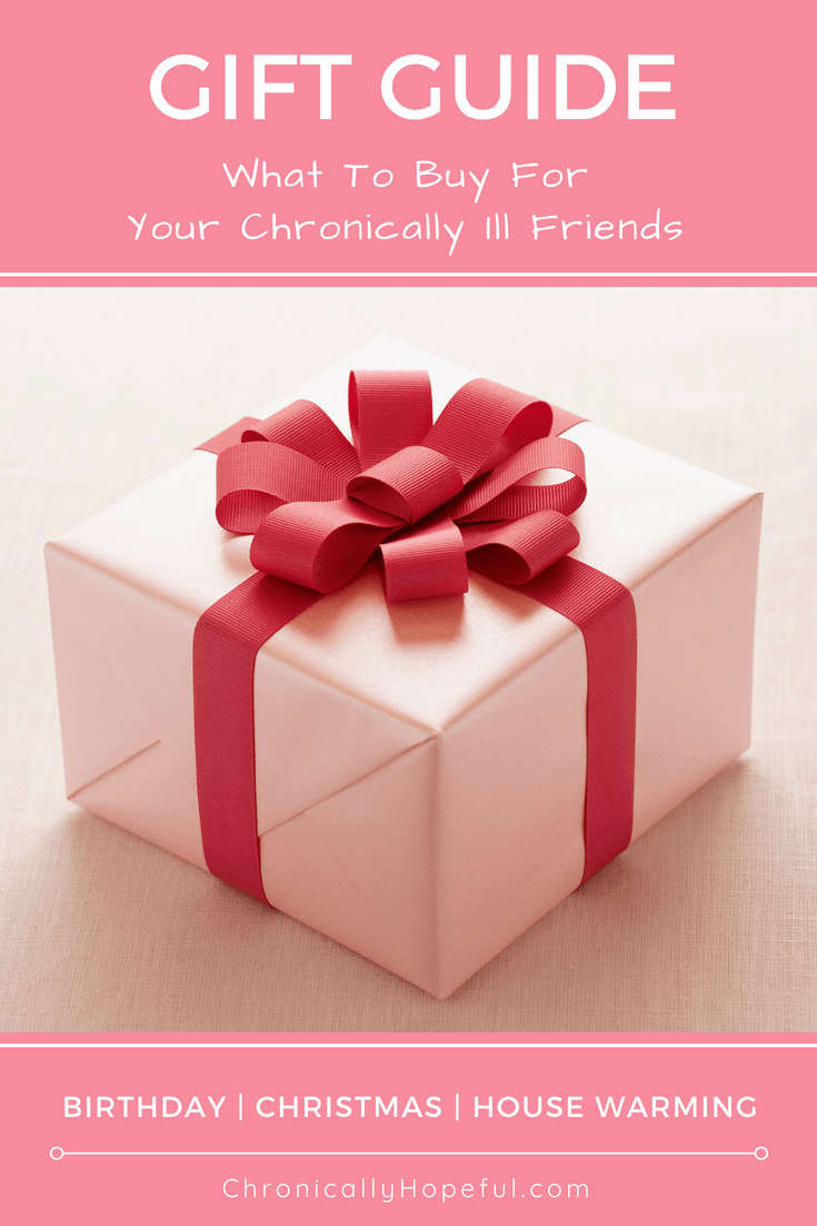 Gift guide, what to buy chronically ill friends, ChronicallyHopeful Pin