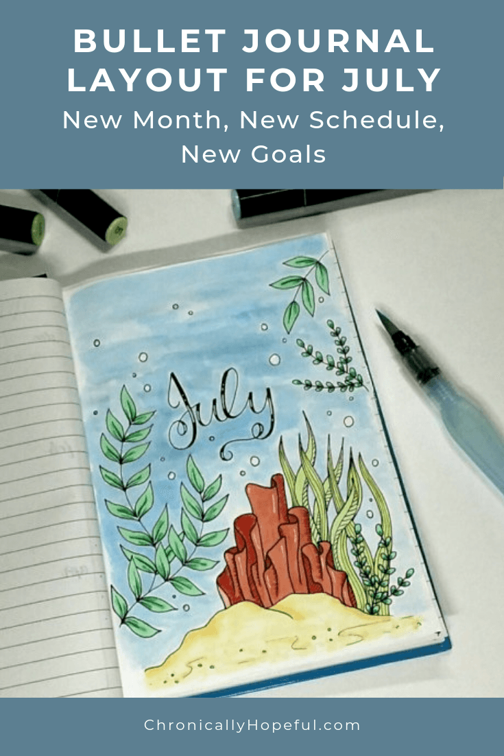 A journal on the table, featuring a cover page for July with an under the sea theme featuring coral and seaweed. Title reads: New Month, New Schedule, New Goals. Bullet Journal.