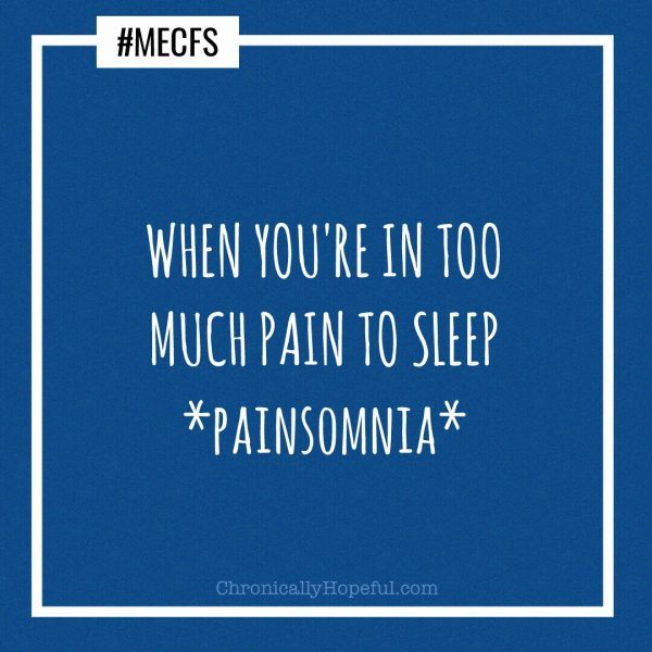 MECFS When you're in too much pain to sleep