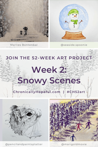 Various pieces of art featuring snowy winter scenes. Title reads: Week 2, Snowy Scenes, join the 52-week art project