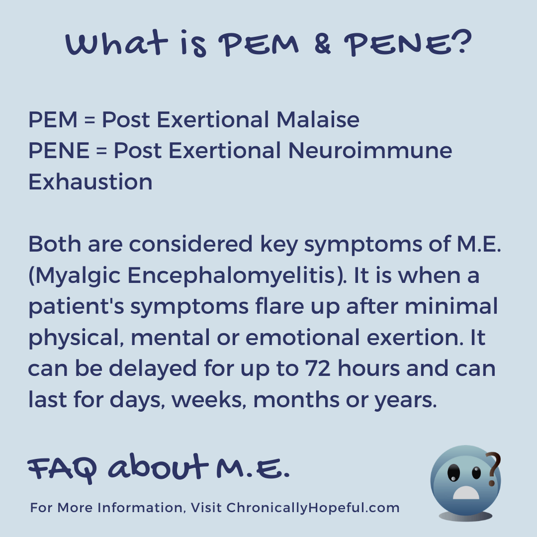 FAQ about M.E. What is PEM and PENE?